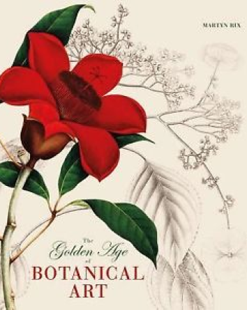 The Golden Age of Botanical Art